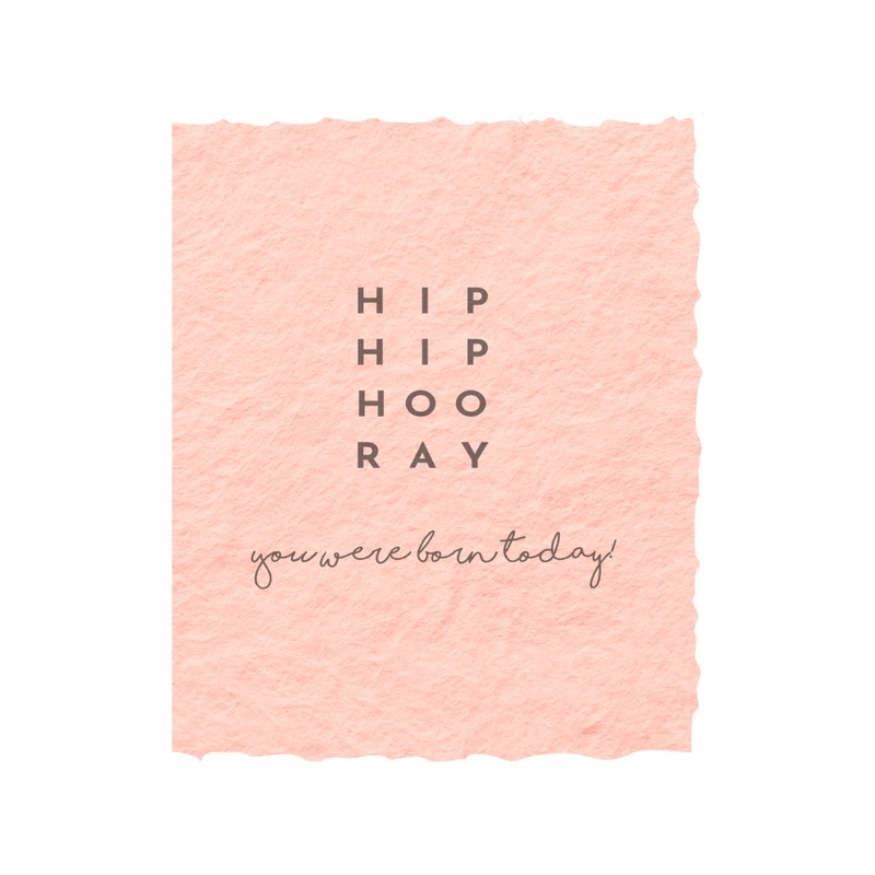 HOORAY You were born today | Birthday Greeting Card