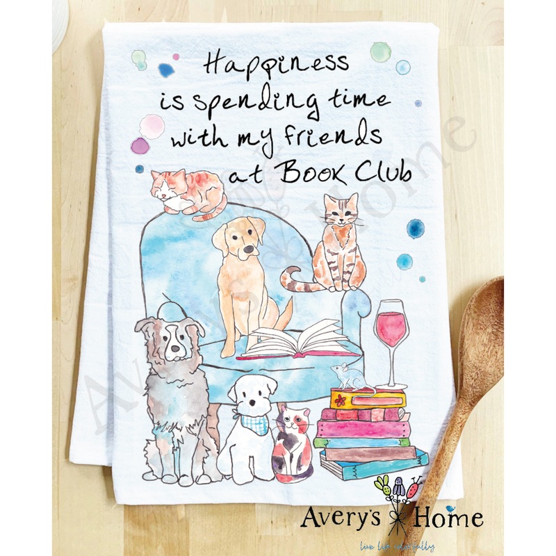 Book Club, Reading, Wine, Cats, & Dogs Kitchen Dish Towel