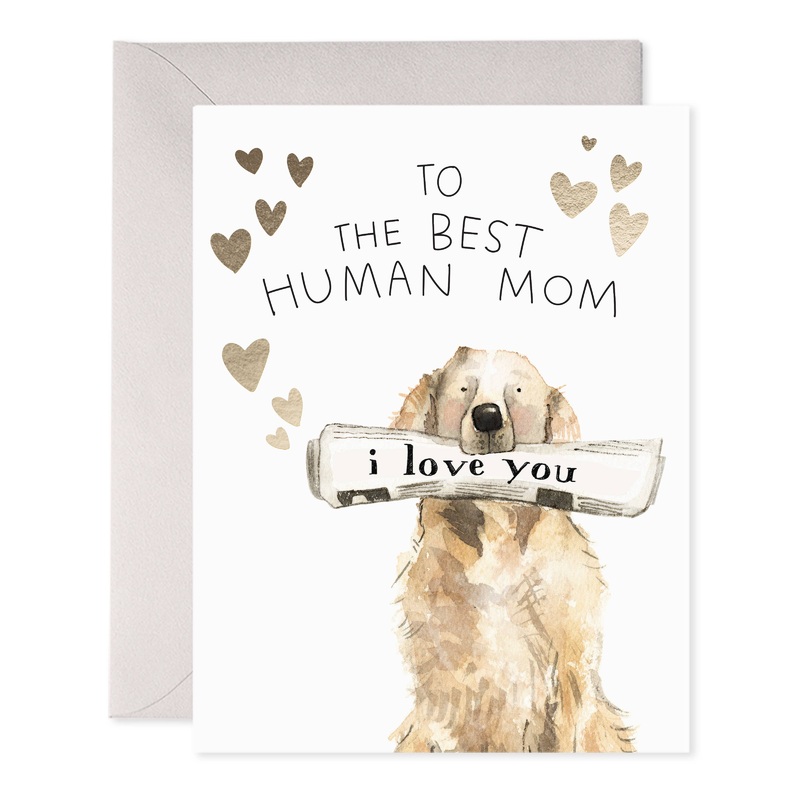 Best Human Mom Greeting Card  Dog Mom Mothers Day Card