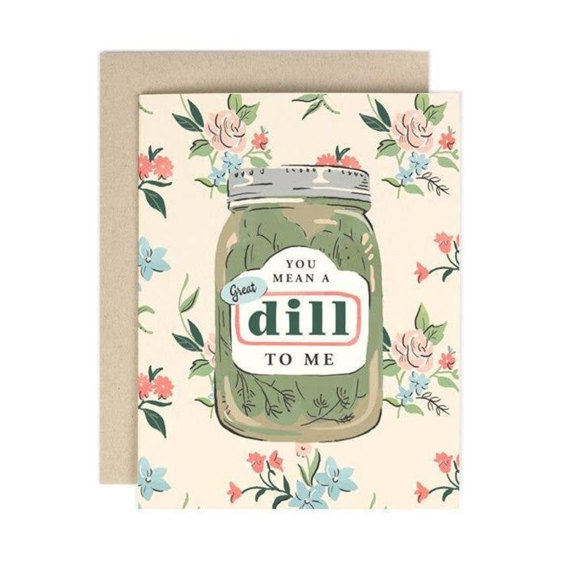 Great Dill Greeting Card