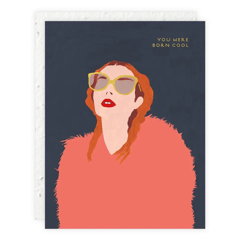 You Were Born Cool - Birthday Card