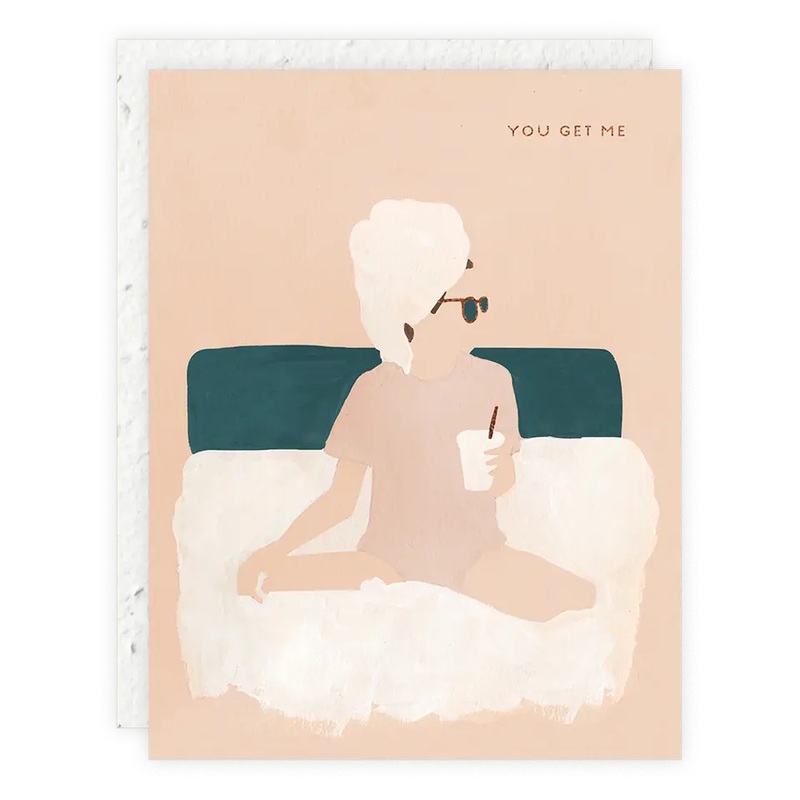 You Get Me - Friendship Card
