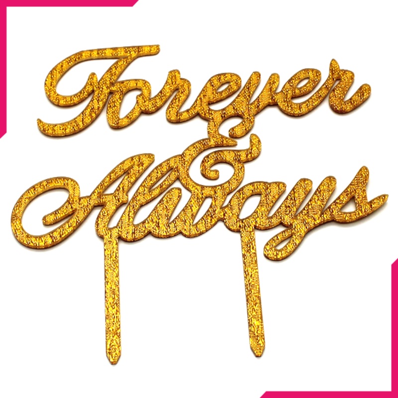 Forever And Always Cake Topper Golden