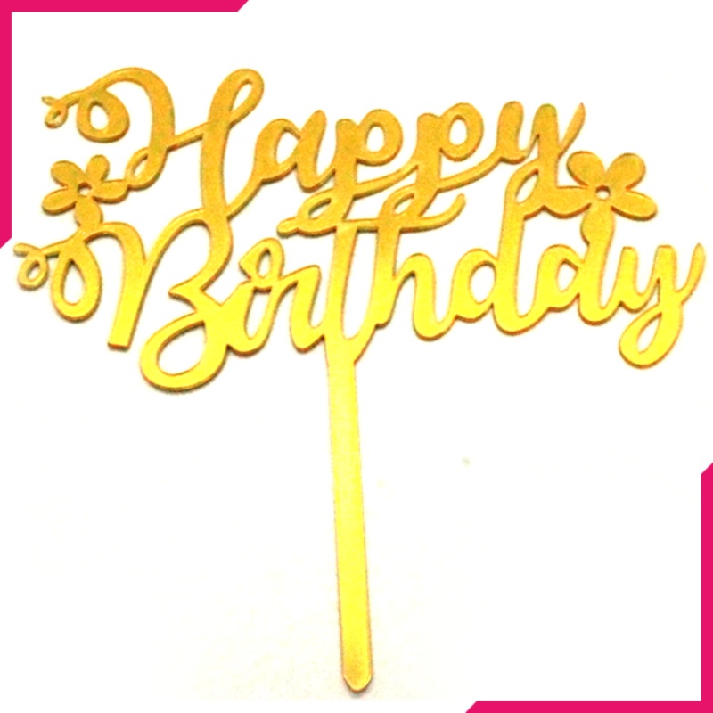 Happy Birthday Cake Topper Flowers